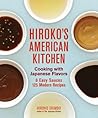 Hiroko's American Kitchen by Hiroko Shimbo Hiroko's American Kitchen by Hiroko Shimbo