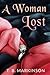 A Woman Lost (A Woman Lost, #1)