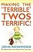 Making the "Terrible" Twos Terrific! (Volume 16)