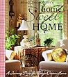 Home Sweet Home: A Journey Through Mary's Dream Home Home Sweet Home: A Journey Through Mary's Dream Home