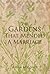 The Gardens That Mended a Marriage