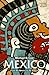 Mexico: From the Olmecs to the Aztecs (Ancient Peoples & Places)