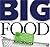 Big Food: Amazing ways to c...