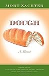 Dough: A Memoir