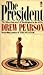 The President: The Blistering Novel of Washington in the 1970's