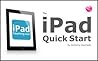The iPad Quick Start