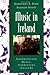 Music in Ireland by Dorothea E. Hast
