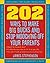 202 Ways to Make Big Bucks and Stop Mooching Off Your Parents by James Stephenson