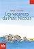 Les Vacances Du Petit Nicolas by René Goscinny