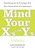 Mind Your X's and Y's: Satisfying the 10 Cravings of a New Generation of Consumers