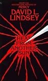 Heat from Another Sun (Stuart Haydon, #2) Heat from Another Sun (Stuart Haydon, #2)