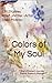 Colors of My Soul