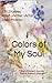 Colors of My Soul