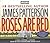 Roses Are Red by James  Patterson