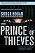 Prince of Thieves by Chuck Hogan