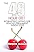 The 48 Hour Diet : Intermittent Fasting for Healthy, Permanent Weight Loss