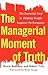 The Managerial Moment of Truth by Robert Fritz