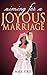 Aiming For A Joyous Marriage
