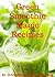 Green Smoothie Magic Recipes - An Interactive Games Quiz Book