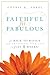 Faithful, Fit & Fabulous: Get Back to Basics and Transform Your Life in 8 Weeks!