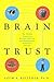 Brain Trust: The Hidden Connection Between Mad Cow and Misdiagnosed Alzheimer's Disease