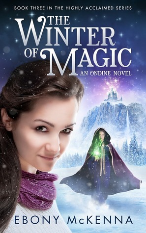 The Winter of Magic (Ondine, #3)