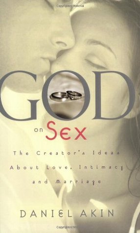 God on Sex: The Creator's Ideas about Love, Intimacy, and Marriage (Paperback)