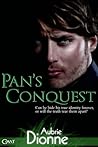 Pan's Conquest by Aubrie Dionne