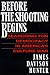 Before the Shooting Begins