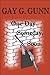One Day. Someday. Soon. by Gay G. Gunn