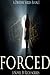 Forced (Destiny Book 1)
