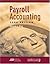 Payroll Accounting 2006 (with Klooster & Allen Payroll CD-ROM... by Bernard J. Bieg