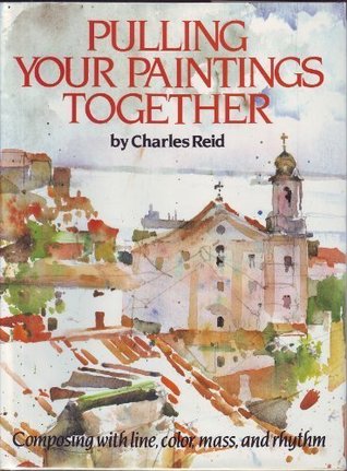 Pulling Your Paintings Together (Hardcover)