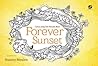 Forever Sunset by Stanley Meulen