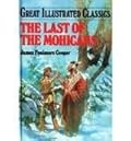 The Last of the Mohicans (Great Illustrated Classics)