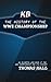 KB's History of the WWE Championship by Thomas   Hall