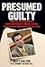 Presumed Guilty by Matt Dalton