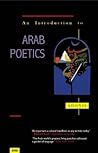 Book cover for An Introduction to Arab Poetics