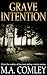 Grave Intention (Intention, #2)