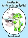 Monster Ruzz has to go to the dentist