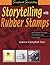 Storytelling With Rubber Stamps (Scrapbook Storytelling)