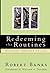 Redeeming the Routines: Bri...