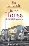 The Church in the House: A Return to Simplicity