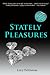 Stately Pleasures
