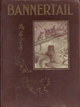 Bannertail: The Story of a Greysquirrel (Library Binding)