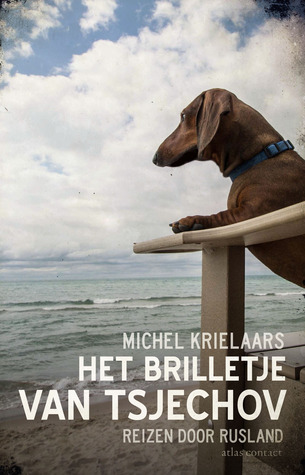 Het brilletje van Tsjechov: reizen door Rusland (Paperback)