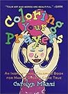 Coloring Your Prayers: An Inspirational Coloring Book for Making Dreams Come True