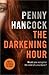 The Darkening Hour by Penny Hancock