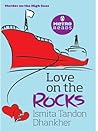 Love on the Rocks by Ismita Tandon Dhankher