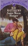 Some Warm Hunger (Mass Market Paperback)